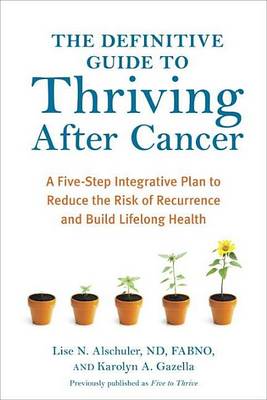 Book cover for Definitive Guide to Thriving After Cancer