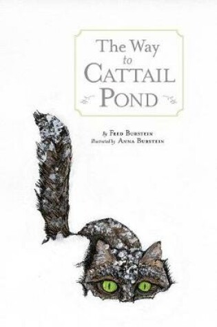 Cover of The Way to Cattail Pond