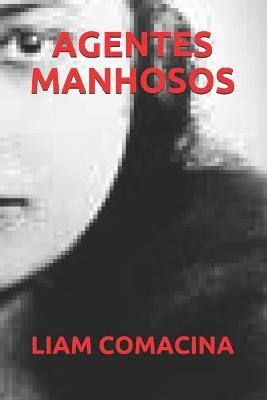 Book cover for Agentes Manhosos