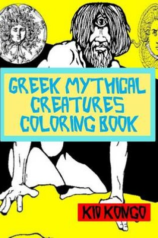 Cover of Greek Mythical Creatures Coloring Book