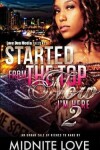 Book cover for Started from the Top Now I'm Here 2