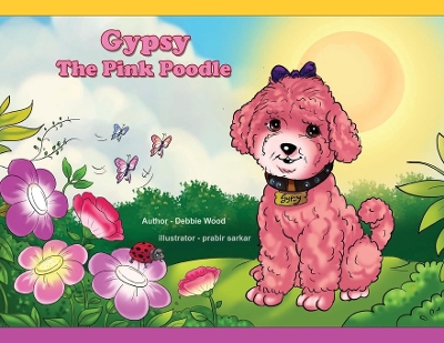 Book cover for Gypsy The Pink Poodle