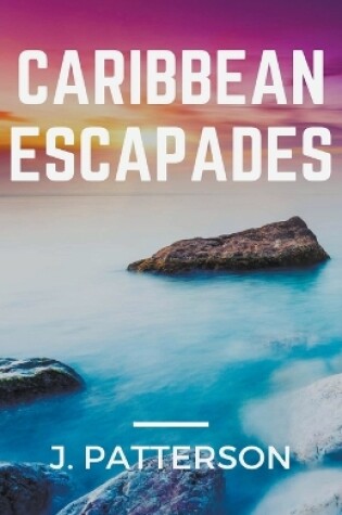 Cover of Caribbean Escapades