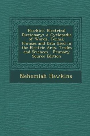 Cover of Hawkins' Electrical Dictionary