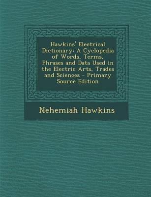 Book cover for Hawkins' Electrical Dictionary