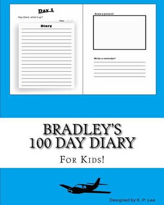 Book cover for Bradley's 100 Day Diary