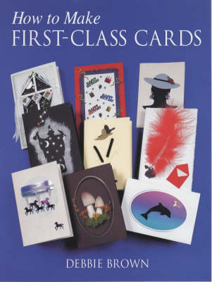 Book cover for How to Make First Class Cards