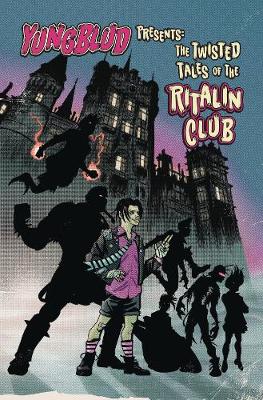 Book cover for YUNGBLUD Presents The Twisted Tales of the Ritalin Club