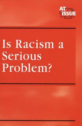 Book cover for Is Racism a Serious Problem