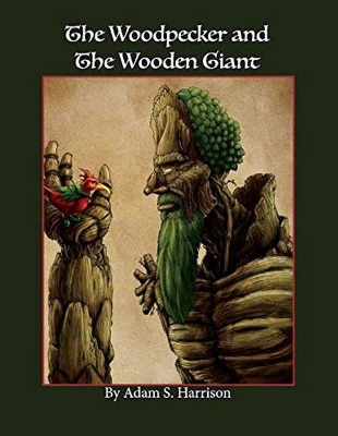 Book cover for The Woodpecker and the Wooden Giant