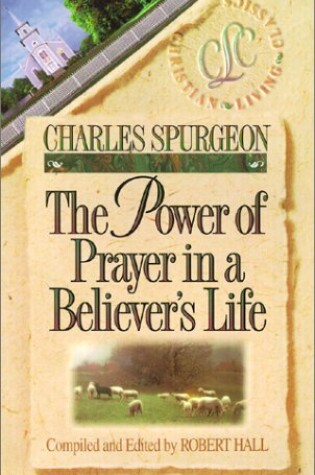 Cover of The Power of Prayer in a Believer's Life