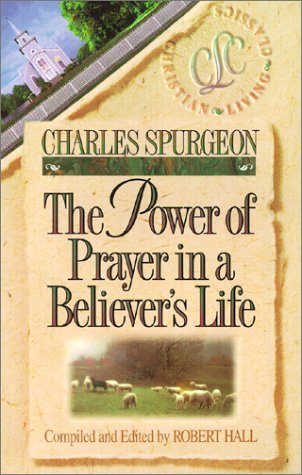 Cover of The Power of Prayer in a Believer's Life