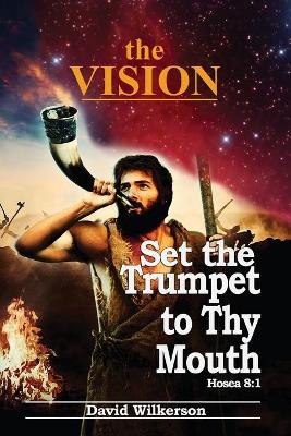 Book cover for The VISION and Set the Trumpet to Thy Mouth