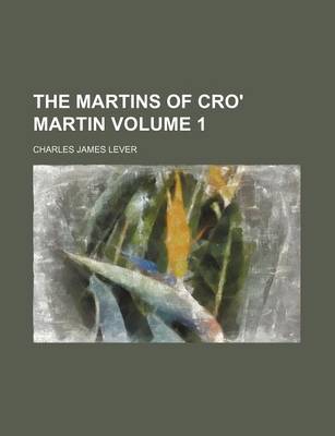 Book cover for The Martins of Cro' Martin Volume 1