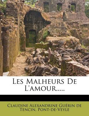 Book cover for Les Malheurs De L'amour.....