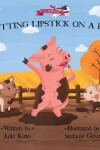 Book cover for Putting Lipstick on a Pig