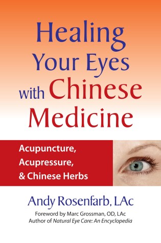 Cover of Healing Your Eyes with Chinese Medicine
