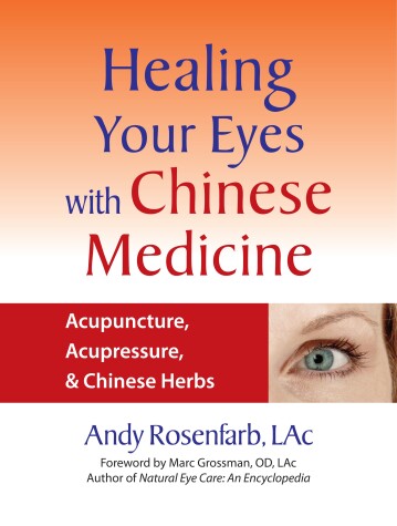 Cover of Healing Your Eyes with Chinese Medicine