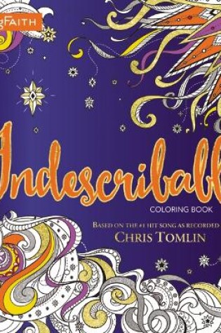 Cover of Indescribable Adult Coloring Book
