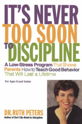 Cover of It's Never Too Soon to Show Discipline