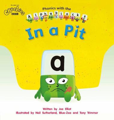 Book cover for Phonics with Alphablocks: In a Pit (Home learning edition)
