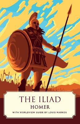 Cover of The Iliad (Canon Classics Worldview Edition)
