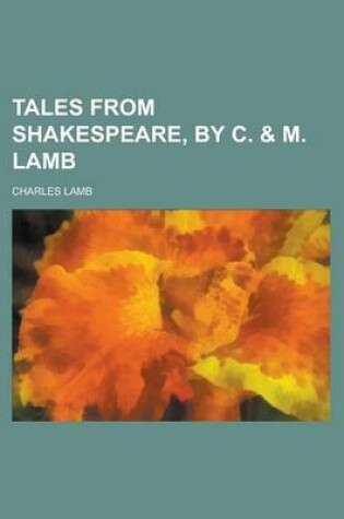 Cover of Tales from Shakespeare, by C. & M. Lamb