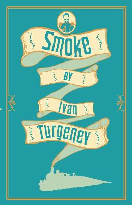 Smoke: New Translation by Ivan Turgenev