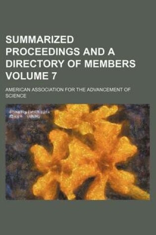 Cover of Summarized Proceedings and a Directory of Members Volume 7