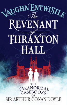 Book cover for The Revenant of Thraxton Hall
