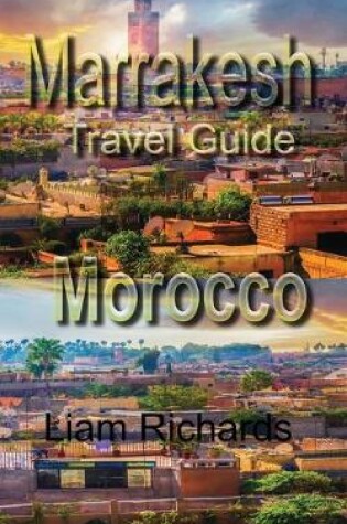 Cover of Marrakesh Travel Guide, Morocco