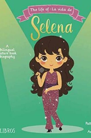 Cover of The Life of/La Vida De Selena