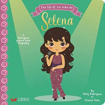 Book cover for The Life of/La Vida De Selena