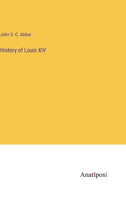 Book cover for History of Louis XIV