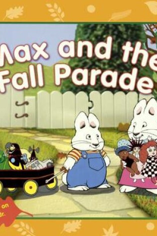Cover of Max and the Fall Parade