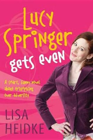 Cover of Lucy Springer Gets Even