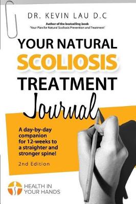 Book cover for Your Natural Scoliosis Treatment Journal (2nd Edition)