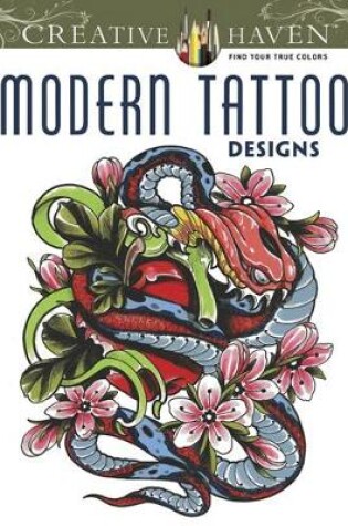 Cover of Creative Haven Modern Tattoo Designs Coloring Book