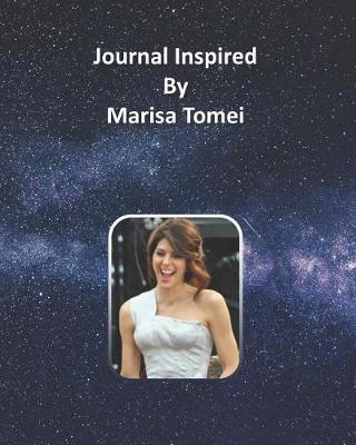 Book cover for Journal Inspired by Marisa Tomei