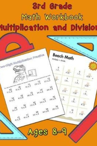 Cover of 3rd Grade Math Workbook - Multiplication and Division - Ages 8-9