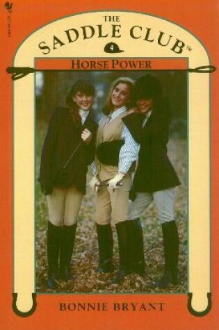 Cover of Saddle Club Book 4: Horse Power