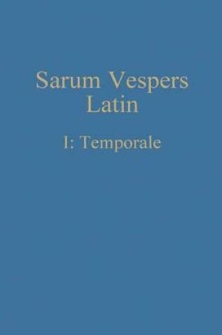 Cover of Sarum Vespers Latin I