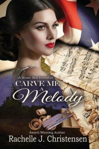 Cover of Carve Me a Melody