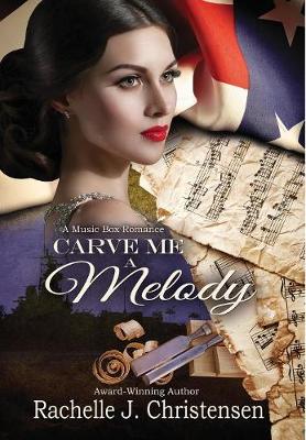 Cover of Carve Me a Melody