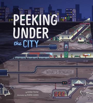 Cover of Peeking Under the City