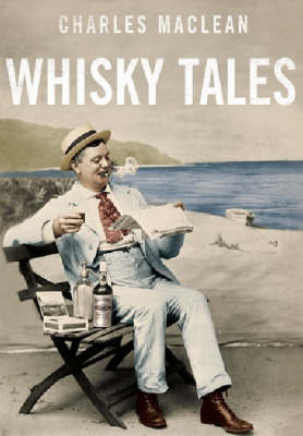 Book cover for Charles MacLean's Whisky Tales