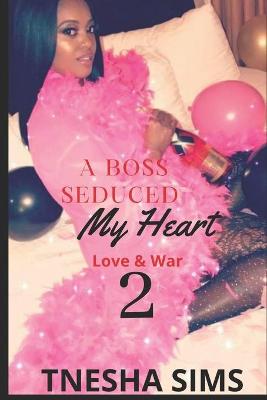 Book cover for A Boss Seduced My Heart 2
