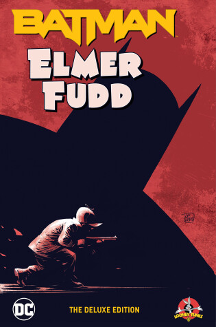 Cover of Batman/Elmer Fudd: The Deluxe Edition