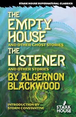 Book cover for The Empty House & Other Ghost Stories / The Listener & Other Stories