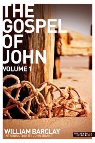 Cover of New Daily Study Bible - The Gospel of John (Volume 1)